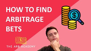 How To Find Arbitrage Bets  3 Foolproof Methods [upl. by Arria]