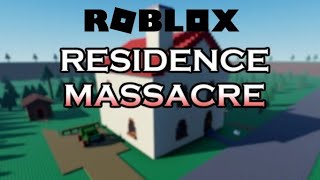 ROBLOX RESIDENCE MASSACRE  NIGHT 1  Full Gameplay [upl. by Gaughan]