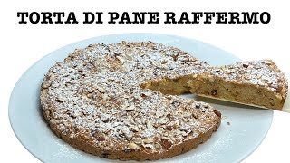 TORTA DI PANE RAFFERMO [upl. by Boser353]