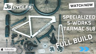 4K FULL BIKE BUILD SPECIALIZED SWORKS TARMAC SL8 [upl. by Nirahs]