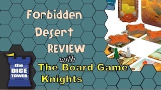 Forbidden Desert Review  with the Board Game Knights [upl. by Shelia]