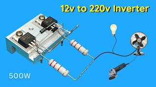 How to Make Inverter 12v to 220v 500W Using IRFZ44N [upl. by Bethena]