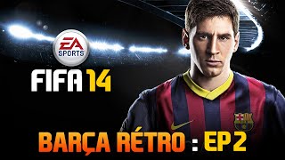 FIFA 14 🔵🔴 Carrière Rétro  Finale de supercoupe face à lAtletico Madrid 🏆 2 [upl. by Sorilda]