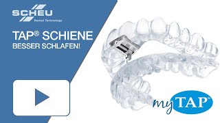 Besser schlafen mit der TAP®Schiene AntiSchnarchSchiene [upl. by Anirbes]