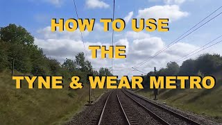 How to Use The Tyne and Wear Metro Newcastle upon Tyne trains [upl. by Eenobe]