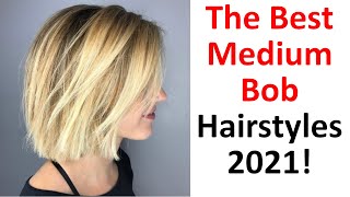 The Best Medium Bob Hairstyles 2021 [upl. by Burman]