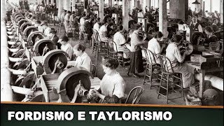 FORDISMO E TAYLORISMO [upl. by Zadack324]