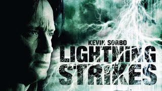 LIGHTNING STRIKES Full Movie  Kevin Sorbo  Disaster Movies  The Midnight Screening [upl. by Blair]