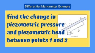 Differential Manometer Sample Problem  Fluid Mechanics Lesson 8 [upl. by Euton]