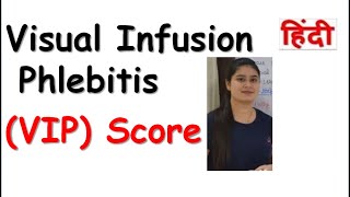 Visual Infusion Phlebitis VIP Score in Hindi  Peripheral IV Cannula Assessment in Hindi [upl. by Fruma]