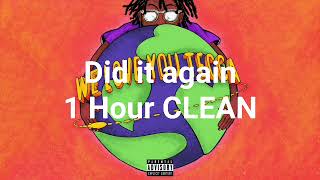 Did it again 1 Hour CLEAN [upl. by Rebmak655]