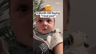 🤯🤯4Month Old Saying “I Love You” 😭😭🥹😍 babydevelopment [upl. by Fitts]