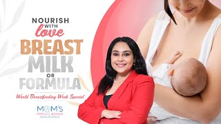 Nourish with love Breast Milk or Formula  World Breastfeeding Week Special  Swapnil Kaushik [upl. by Ram148]