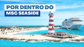 VIAGEM AO CARIBE  CRUZEIRO MSC SEASIDE  IRMÃO DO SEASHORE E SEAVIEW [upl. by Cazzie]