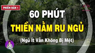 60 phút thiền nằm ru ngủ sâu giấc ngủ ít vẫn không mệt Phiên bản 1  Thiền Hiên Dương [upl. by Dotty]