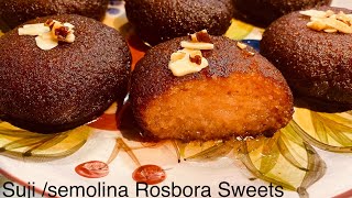 Easy Rosbora Sweets Anyone Can Make  Easy Rava Sweet  Sujisemolina Sweet Recipe [upl. by Errol859]