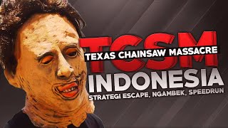 Texas Chainsaw Massacre  Strategi Escape Ngambek Speedrun [upl. by Leffen]