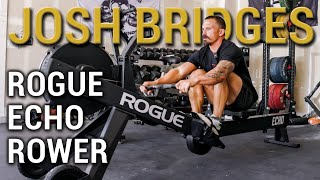 Rogue Echo ROWER Unboxing  Josh Bridges First Impressions and Review [upl. by Norvil588]