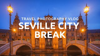 SEVILLE Weekend City Break 🇪🇸 Travel Vlog [upl. by Demmahom]