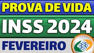 PROVA de VIDA INSS 2024  LISTA de quem PRECISA FAZER AGORA em FEVEREIRO de 2024 [upl. by Nirrok565]