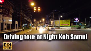 4K Nightlife Koh Samui  Driving from Chaweng Walking street to Maenam  Virtual Driving tour [upl. by Magocsi]