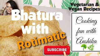 Rotimatic Bhatura Recipe  How to Make Bhatura with RotimaticRotimatic RecipeBhatoora in Rotimatic [upl. by Clarey]