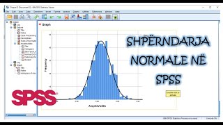 Pjesa 21  Shpërndarja Normale e të Dhënave në SPSS [upl. by Sitra]