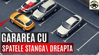 PARCAREAGARAREA cu spatele pe STÂNGADREAPTA  Parcarea dreapta din OGLINZI Scoala de soferi [upl. by Streeter987]