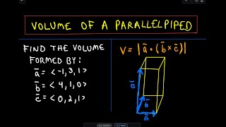 Volume of a Parallelpiped Using Vectors Multivariable Calculus [upl. by Eelirak]