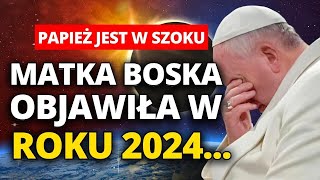 🌑PAPIEŻ JEST W SZOKU Przepowiednia z Medjugorie stanie się rzeczywistością w 2024 [upl. by Maer]