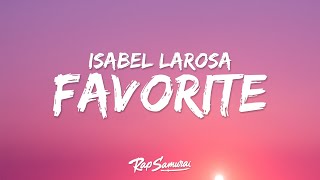 Isabel LaRosa – favorite Lyrics quotdarling can i be your favoritequot [upl. by Borg]