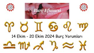 14 Ekim  20 Ekim 2024 Haftalık Burç Yorumları [upl. by Ym]