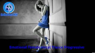 Emotional Female Vocal Trance Progressive ETW [upl. by Nedac]