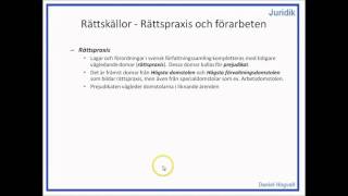 Privatjuridik  Rättskällor  Del 3  Rättspraxis och förarbeten [upl. by Dorcia]