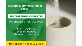 Webinaire Glycémie alimentation et santé [upl. by Ienttirb435]