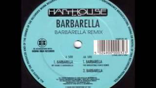 BarbarellaBarbarellaThe Irresistible Force Mix [upl. by Keemahs]