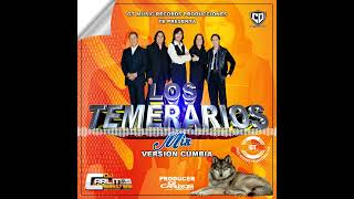 Mix Los Temerarios Version Cumbia By Dj Carlitos Simalij 502 ft GT Music Records Producciones [upl. by Thatcher709]