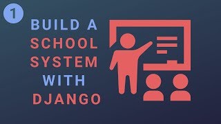 Build a School System with the Django Rest Framework and React  Part 1 [upl. by Thorin291]