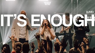 Its Enough Live  7 Hills Worship [upl. by Dorothea]