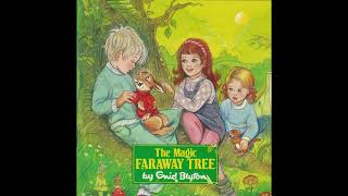 The Magic Faraway Tree Audio Book Drama Enid Blyton Faraway Tree Series [upl. by Eneles]