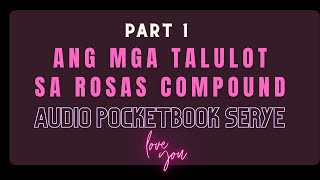 Pocketbook Audio Serye Ang mga Talulot sa Rosas Compound ni Jose Luis Casanova Part 1 [upl. by Avilla]