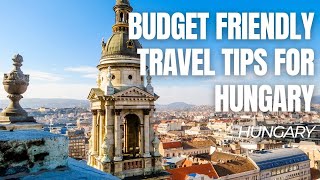 Budget Friendly Travel Tips for Hungary  Budapest  Hungary  Things To Do In Hungary [upl. by Ahsuat]