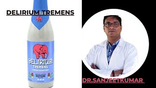 Tutorial 59 DELIRIUM TREMENS [upl. by Dnana720]