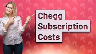 How much does Chegg cost for answers [upl. by Garratt]