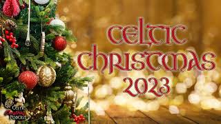 Celtic Christmas Music 2023 Season [upl. by Adnohsad]