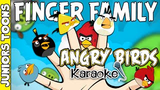 ANGRY BIRDS FINGER FAMILY SONG KARAOKE ANGRYBIRDS FINGERFAMILY  JUNIORS TOONS [upl. by Solegnave]