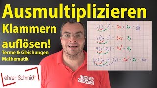 Ausmultiplizieren  Klammern auflösen  Termen und Gleichungen  Mathematik  Lehrerschmidt [upl. by Adehsor427]