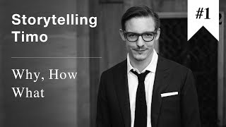 Storytelling Timo  Das Why how und what [upl. by Ahseia]