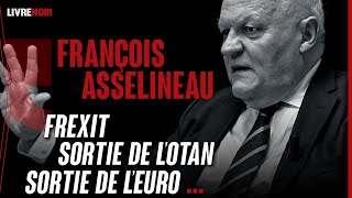 François ASSELINEAU  l’homme du Frexit de la sortie de l’OTAN et de l’euro [upl. by Haroved806]