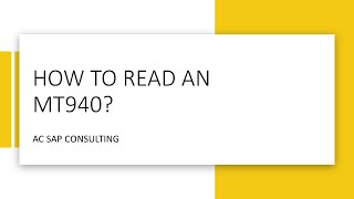 How to read an MT940 statement contents  Part 2  AC SAP Consulting [upl. by Robillard186]